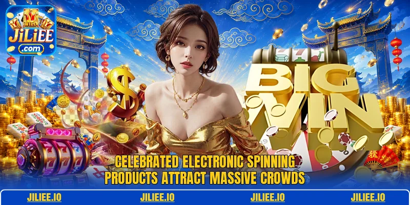 Celebrated electronic spinning products attract massive crowds