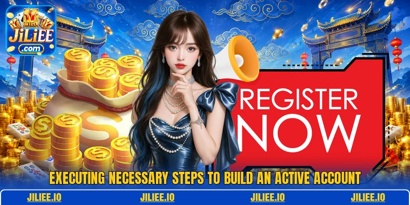 Executing necessary steps to build an active account Executing necessary steps to build an active account