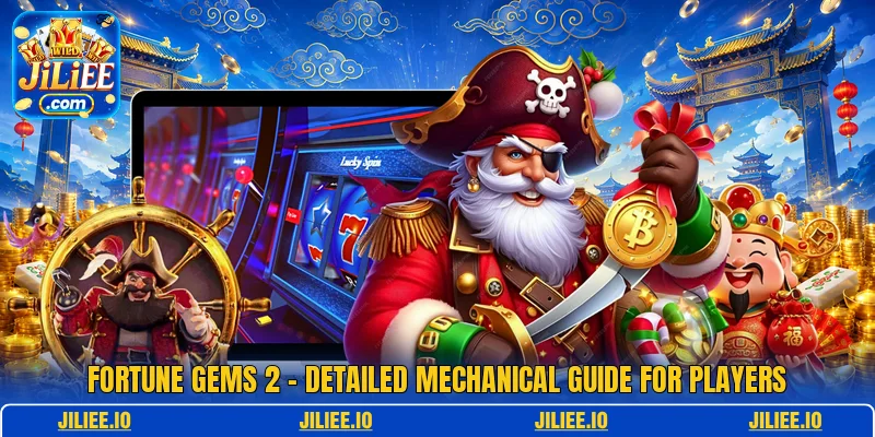 Fortune Gems 2 - Detailed Mechanical Guide For Players