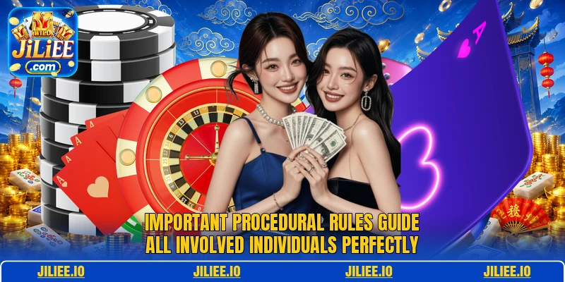 Important procedural rules guide all involved individuals perfectly