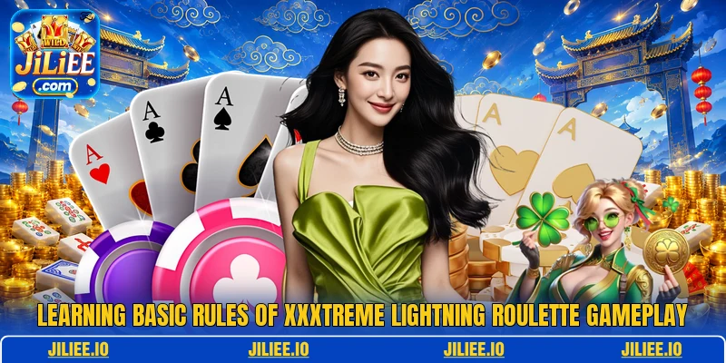 Learning basic rules of XXXtreme Lightning Roulette gameplay