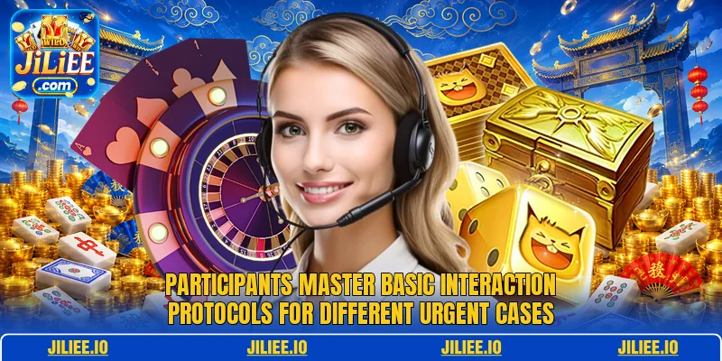Participants master basic interaction protocols for different urgent cases