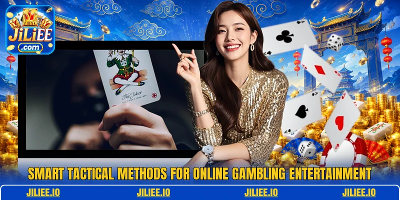 Smart tactical methods for online gambling entertainment