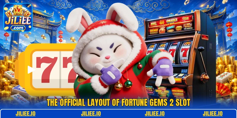 The official layout of Fortune Gems 2 slot